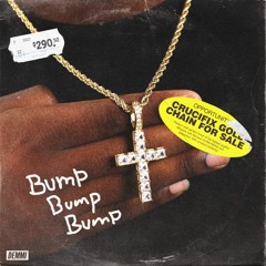 Bump Bump Bump (JØRD, RAD Mix)