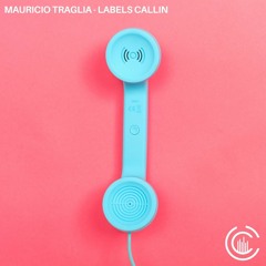 Mauricio Traglia - Labels Callin