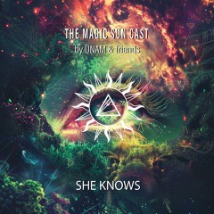 She Knows @The Magic Sun Cast by ÜNAM & Friends 020