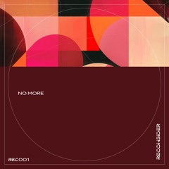 HMWL Premiere: Michael Ritter, Felix E - No More (Original Mix) [Reconsider Music]