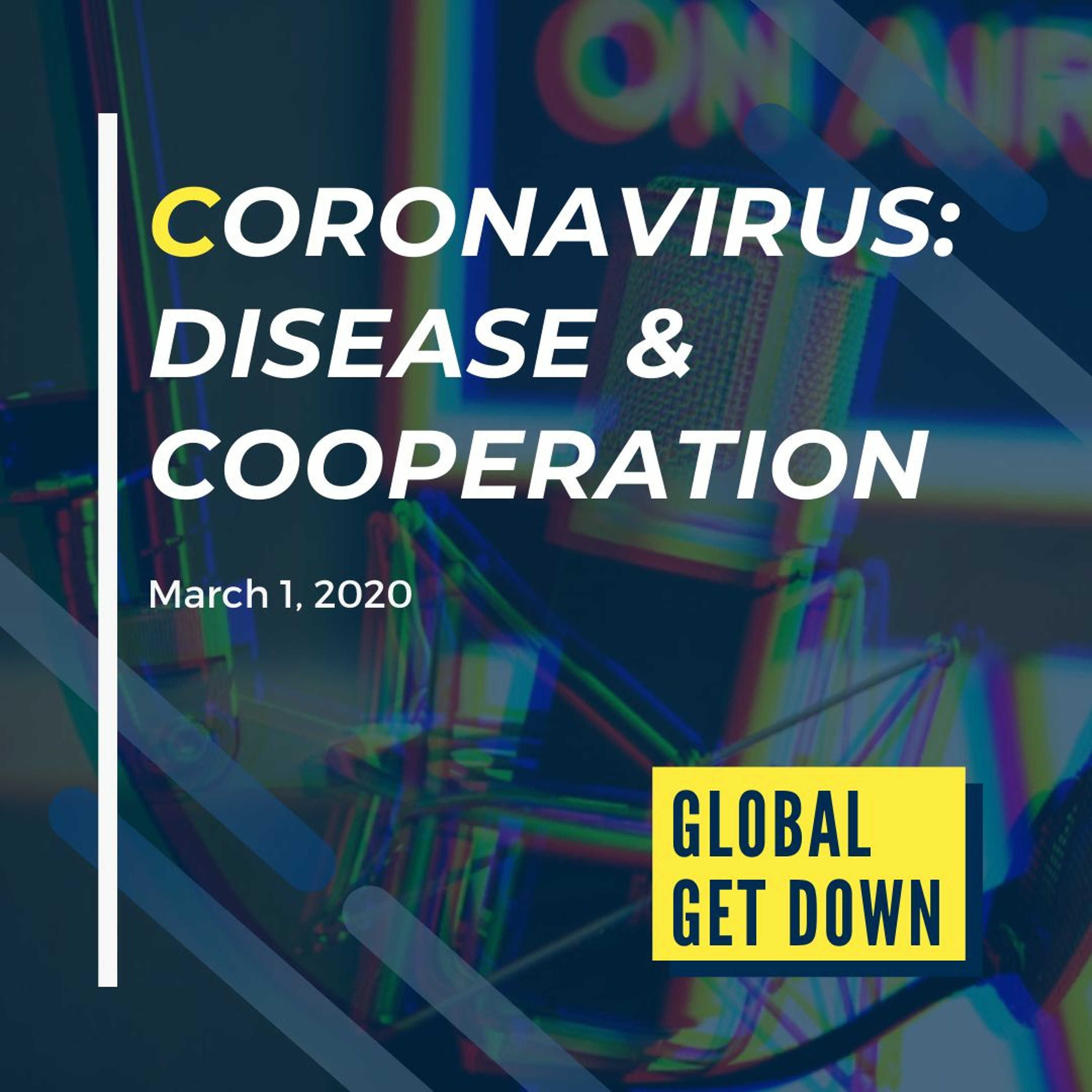 Global Get Down - A Global Affairs Podcast by IRSA