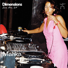 Malika - Live From Dimensions 24'