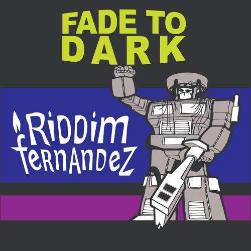 Fade To Dark