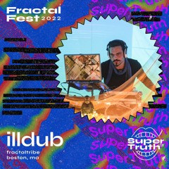 illDub @ Fractalfest 2022, Day (DJ Set)
