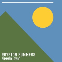 PREMIERE: Royston Summers - Summer Lovin' (Chant Mix) [Royston Summers]