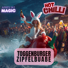 HOT CHILLI - feat Toggenburger Zipfelbuabe - Apres Ski (free download)