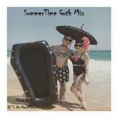 SummerTime Goth Mix