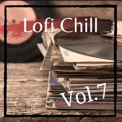Lofi Chill vol.7
