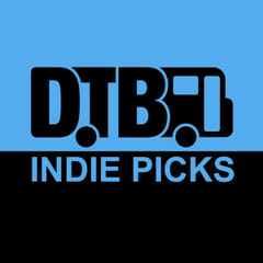 DTB's Indie Picks