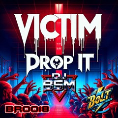 DJ BSM - Drop It (Preview) Bolt Records