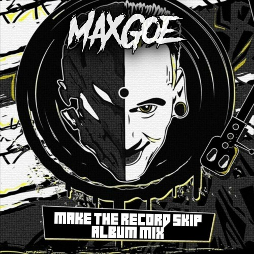 The Dark Horror - Make The Record Skip (Album Mix by MaxGoe)
