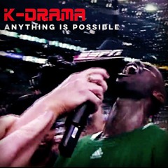 Anything Is Possible (Kevin Garnett)