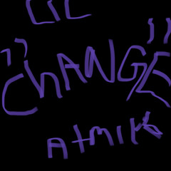“Change” | made on the Rapchat app (prod. by iamcgbeats)