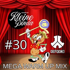 Pel De Pinda Is Okay #30 x Defqon.1 2025 - MEGA WARM UP MIX