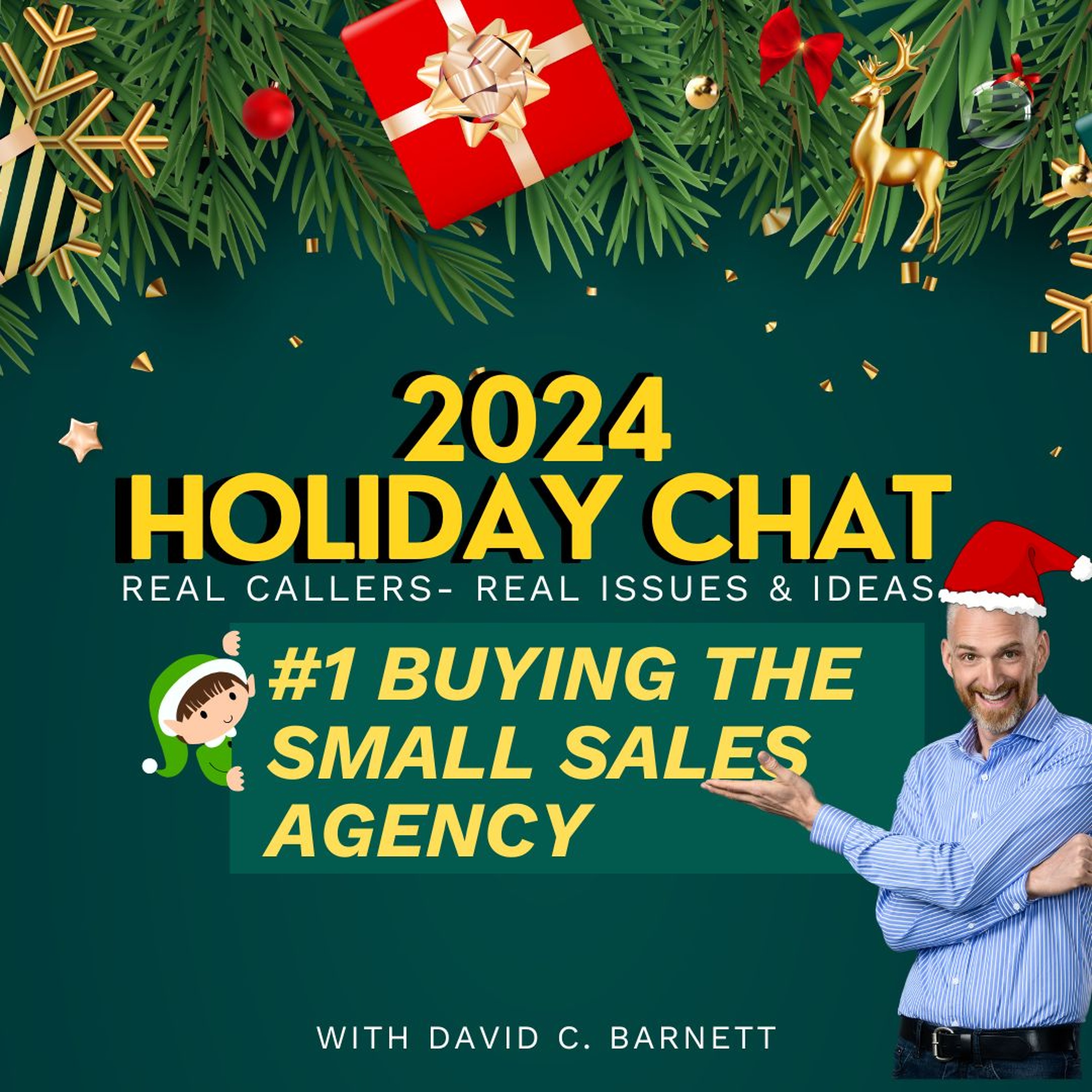 2024 HC#001 Buying The Small Sales Agency AUDIO
