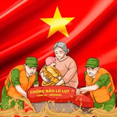 Chống Bão Lũ Lụt - LINH KU