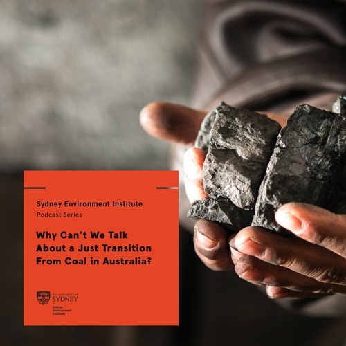 Why Can’t We Talk About a Just Transition From Coal in Australia?