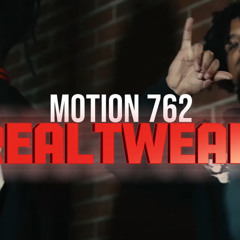 Motion762 - Real Tweaks (Official Video) Shot By @Bornwinnerbj.mp3