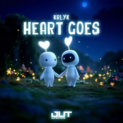 KRLYK - Heart Goes (4US Remix)