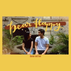 dear happy - dodie & thomas sanders (ft. lexi aguila)