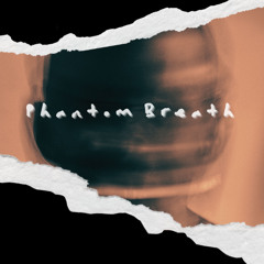 Smithski - Phantom Breath