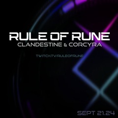 Progressive House // Clandestine & Corcyra // Rule of Rune Ep. 129  September 21st, 2024