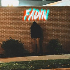 FADIN [Prod. qrixtol]