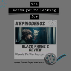 Donatello is the Theme | Black Phone 2 Review – The Perfect Neighbor and Pokemon Legends Z-A