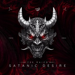 Tse Raizo - Satanic Desire