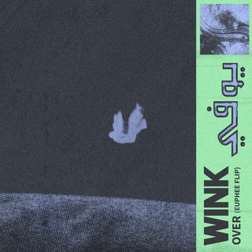 WINK - OVER (EUPHEE FLIP)