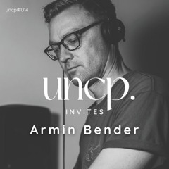 Uncompromising Invites 014 - Armin Bender