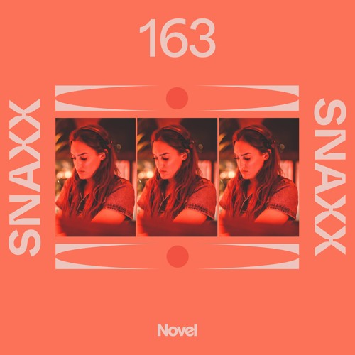 Novelcast 163: SNAXX