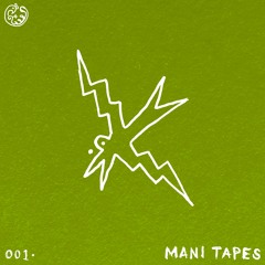 001 • MANI TAPES