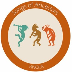 Songs of Ancestors / 05 07 2022