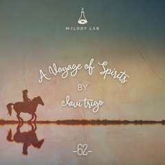 A Voyage of Spirits by Javi Trigo ⚗ VOS 062