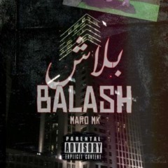 Maro Mk || بلاش || BALASH