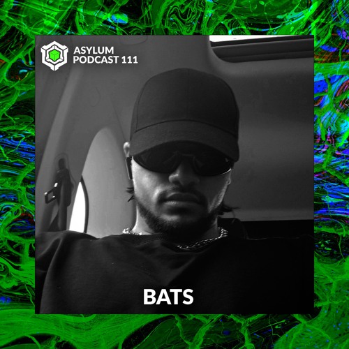ASYLUM PODCAST #111 | BATS