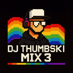 Thumbski Mix 3