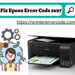 Fix Epson Error Code 0x97