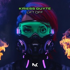 Kriess Guyte - Lift Off TEASER