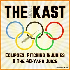 The Kast S07E05 - Eclipses, Pitching Injuries & The Tour De Juice