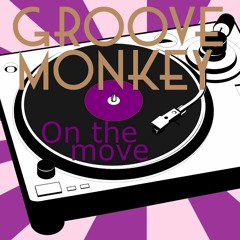 Groove Monkey On The Move