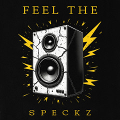 SPECKZ - FEEL THE