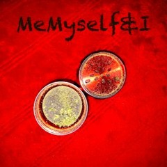MeMyself&I