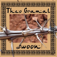 Theo Gramal - Swoon (Original Mix)