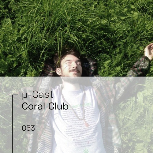 µ-Cast > Coral Club