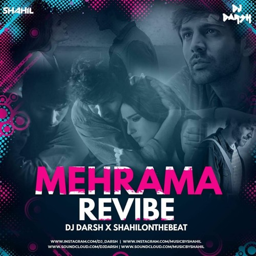 Mehrama Revibe | DJ DARSH | MUSIC BY SHAHIL | Darshan Raval | Kartik A | Sara Ali Khan