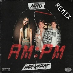 NOTD - AM:PM (log1cal Remix)