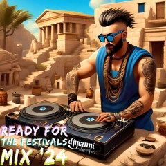 Ready For The Festivals Mix 24 1