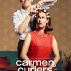 WATCHNOW! (2022) Carmen Curlers; 2x4 WatchOnline